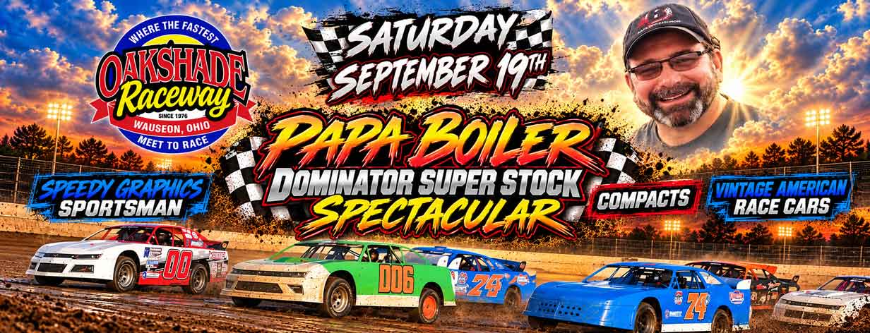 $1,000 To Win Papa Boiler Dominator Super Stock Spectacular This Saturday!